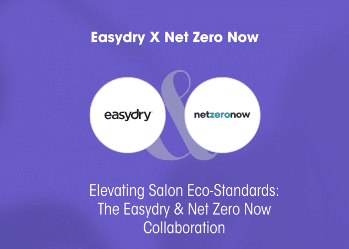 Easydry and Net Zero Now are pioneering sustainable salon solutions