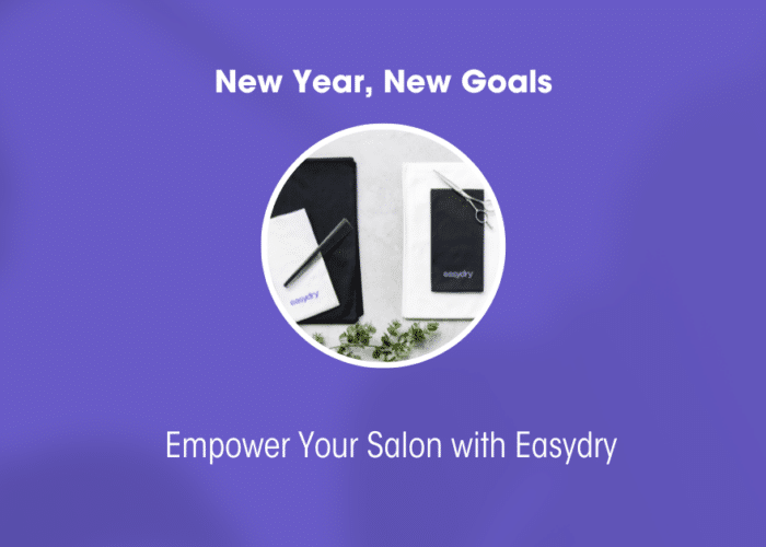 New Year, New Goals: Empower Your Salon with Easydry biodegradable towels