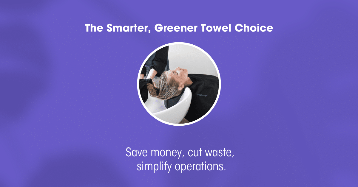 Easydry’s certified compostable towels help U.S. salons reduce costs, save water, and deliver a hygienic, premium experience for every client.